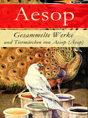cover image of Gesammelte Werke und Tiermärchen von Aesop (Äsop)